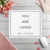Minimalist You Are Loved Desk Mouse Pad Mousepad