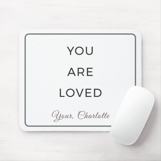 Minimalist You Are Loved Desk Mouse Pad Mousepad (Mit Mouse)