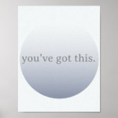 Minimalist “You’ve Got This” Blue Poster (Vorne)