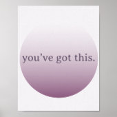 Minimalist “You’ve Got This” Mauve Poster (Vorne)
