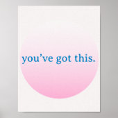  Minimalist “You’ve Got This” Pink Poster (Vorne)