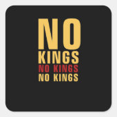 Minimalistic Design No Kings Rebellious No Kings C Quadratischer Aufkleber (Vorderseite)