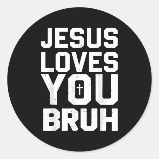 Minimalistic Jesus Love You Bruh Funny Christian Y Runder Aufkleber (Vorderseite)