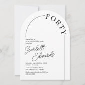 Minimalistisch Arch Adult 40. Geburtstag Einladung (Vorderseite)