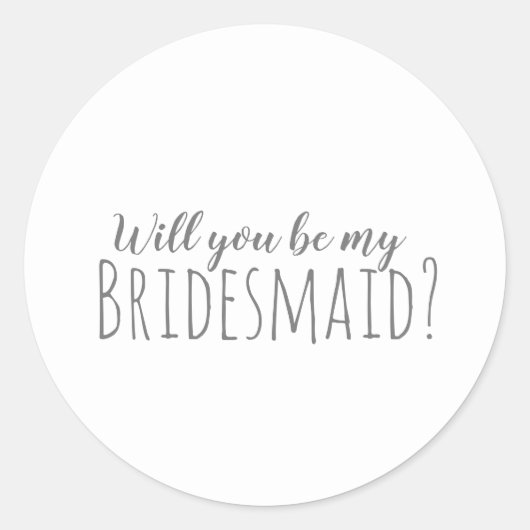 Minimalistisch bist du mein Bridesmaid-Sticker? Runder Aufkleber (Vorderseite)