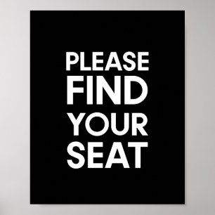 Minimalistisch Bitte finden Sie Ihr Sitzzeichen Poster