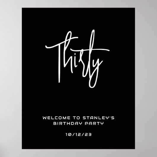 Minimalistisch Black 30 Geburtstag Begrüßungszeich Poster (Vorne)