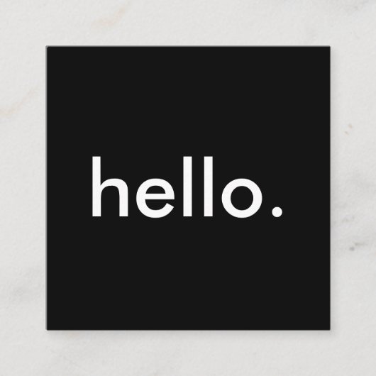 Minimalistisch Black Hello Quadratische Visitenkarte (Vorderseite)
