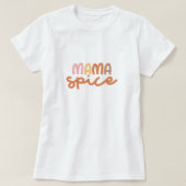 Minimalistisch Boho Mama Spice T - Shirt (Design vorne)