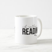 Minimalistisch Book Lovers Text, ich möchte lieber Kaffeetasse (VorderseiteRechts)