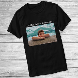 Minimalistisch Daddy's Future Champion Foto T-Shirt