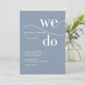 Minimalistisch Dusty Blue We Do Calligrafy Wedding Einladung (Stehend Vorderseite)