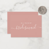 Minimalistisch Dusty Rose Bridesmaid Vorschlag Mitteilungskarte (Vorderseite/Rückseite Beispiel)