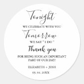 Minimalistisch Heute Abend feiern wir die Hochzeit Runder Aufkleber (Vorderseite)