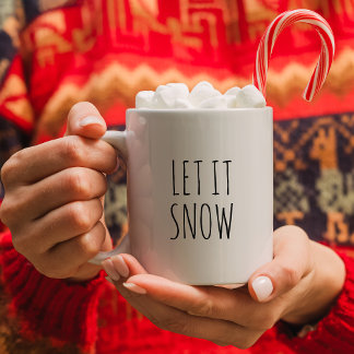 Minimalistisch Schwarz und Weiß "Let it Snow" Kaffeetasse
