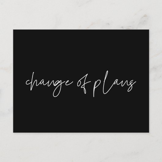 Minimalistische Änderung von Plänen Hochzeitsaufsc Postkarte (Vorderseite)
