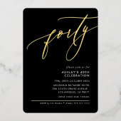MINIMALISTISCHE Kalligrafie elegant 40. Party schw Folieneinladung (Vorderseite)