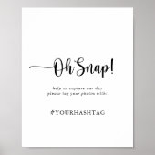 Minimalistische Kalligrafie-Hochzeit Oh Snap-Zeich Poster (Vorne)