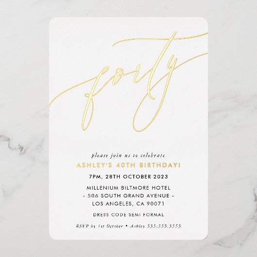 MINIMALISTISCHE kalligraphische Schick 40. Geburts Folieneinladung (Vorderseite)