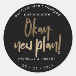 Minimalistische moderne Schrift ändert das Datum Runder Aufkleber