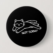 Minimalistische, müde Kitte - Heute keine benutzer Button (Vorderseite)