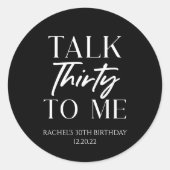 Minimalistische Rede dreißig zu mir, 30. Geburtsta Runder Aufkleber (Vorderseite)