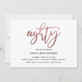 Minimalistische Rose Gold Foil 80. Geburtstag Einl Einladung