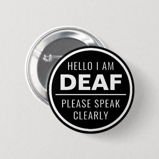 Minimalistische Schwarz-weiße Rede eindeutig Deaf Button (Vorne & Hinten)