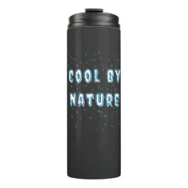 Minimalistische Typografie "Cool von Natur aus" Thermosbecher