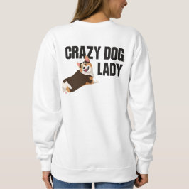 Minimalistische Waliser Corgi-Liebhaberin "Crazy D Sweatshirt