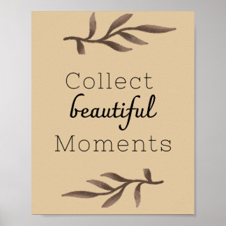 Minimalistische Wandkunst - Sammle schöne Momente Poster