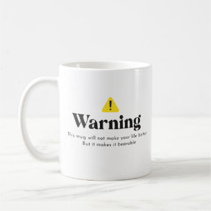 Minimalistische Warnungszitat Gelb Schwarze Kunst Kaffeetasse