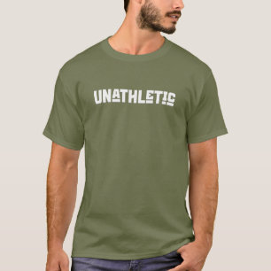 Minimalistischer Anti-Fitness-Zitat Unthletischer  T-Shirt