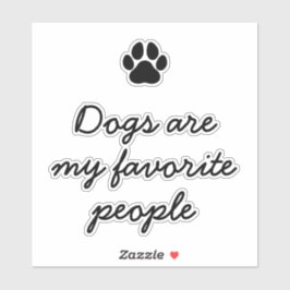 Minimalistischer Hund Lover Funny Zitat Aufkleber