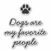 Minimalistischer Hund Lover Funny Zitat Aufkleber (Vorderseite)