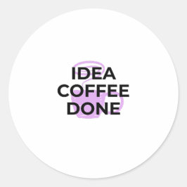 Minimalistischer Kaffee-Typografie-Zitat-Sticker Runder Aufkleber