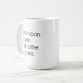 Minimalistischer lustiger sarkastischer Kaffee-Hum Kaffeetasse (Vorderseite Links)