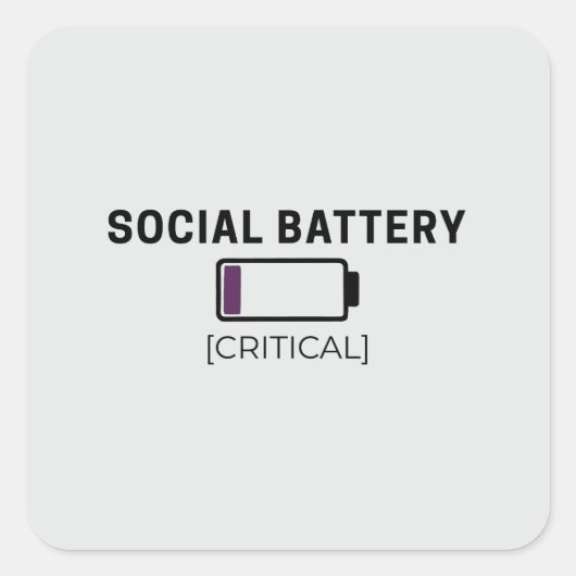 Minimalistischer Social-Battery-Low-Aufkleber Quadratischer Aufkleber (Vorderseite)