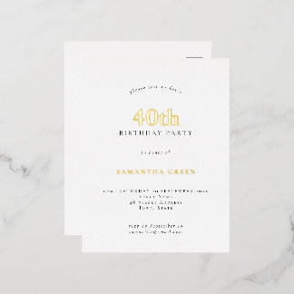 Minimalistisches 40. Geburtstag Party Glam Real Folie Einladungspostkarte