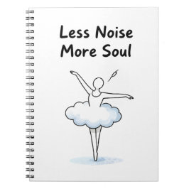 Minimalistisches Balletttänzer Seele Zitat Kunst Notizblock