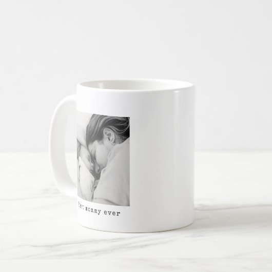 Minimalistisches Best Mommy Ever Foto Kaffeetasse (Vorderseite Links)