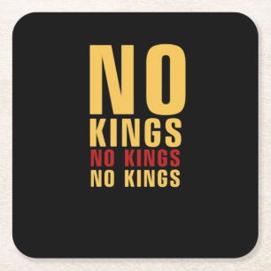 Minimalistisches Design No Kings Rebellious No Kin Rechteckiger Pappuntersetzer