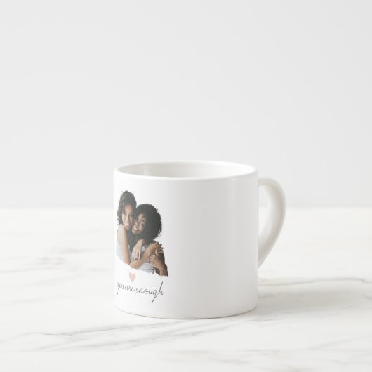 Minimalistisches Erröten - Sie sind genug - Espressotasse (Vorderseite Rechts)