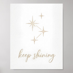 Minimalistisches Gold "Keep Shining" Sternbild  Poster
