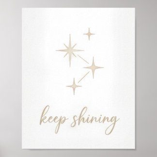 Minimalistisches Gold "Keep Shining" Sternbild  Poster