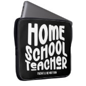 Minimalistisches Homeschool-Lehrer-Textdesign Laptopschutzhülle (Vorne Rechts)