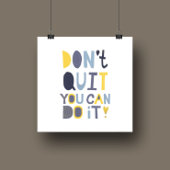 Minimalistisches Poster Hör nicht auf, es zu tun