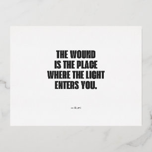 Minimalistisches Rumi Zitat - Die Wunde ist die Pl Folien Feiertagspostkarte