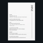Minimalistisches Schwarz-Weiß-Hochzeitsmenü 12x18  Menükarte<br><div class="desc">Minimalistisches Schwarz-Weiß-Hochzeitsmenü. Ein modernes 12x18-Menü für Ihr Hochzeitsessen. Vollständig bearbeitbare und passende Artikel verfügbar.</div>