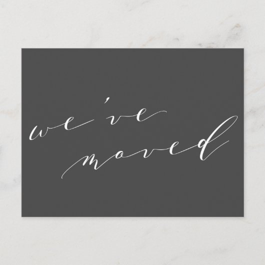 Minimalistisches schwarzes Skript Wir bewegten neu Postkarte (Vorderseite)